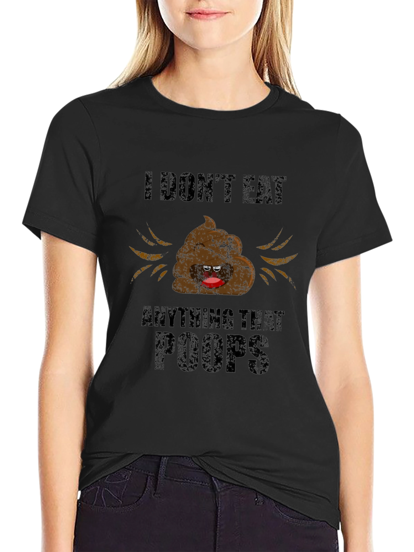 I Dont Eat Poop Funny Graphic T-Shirt