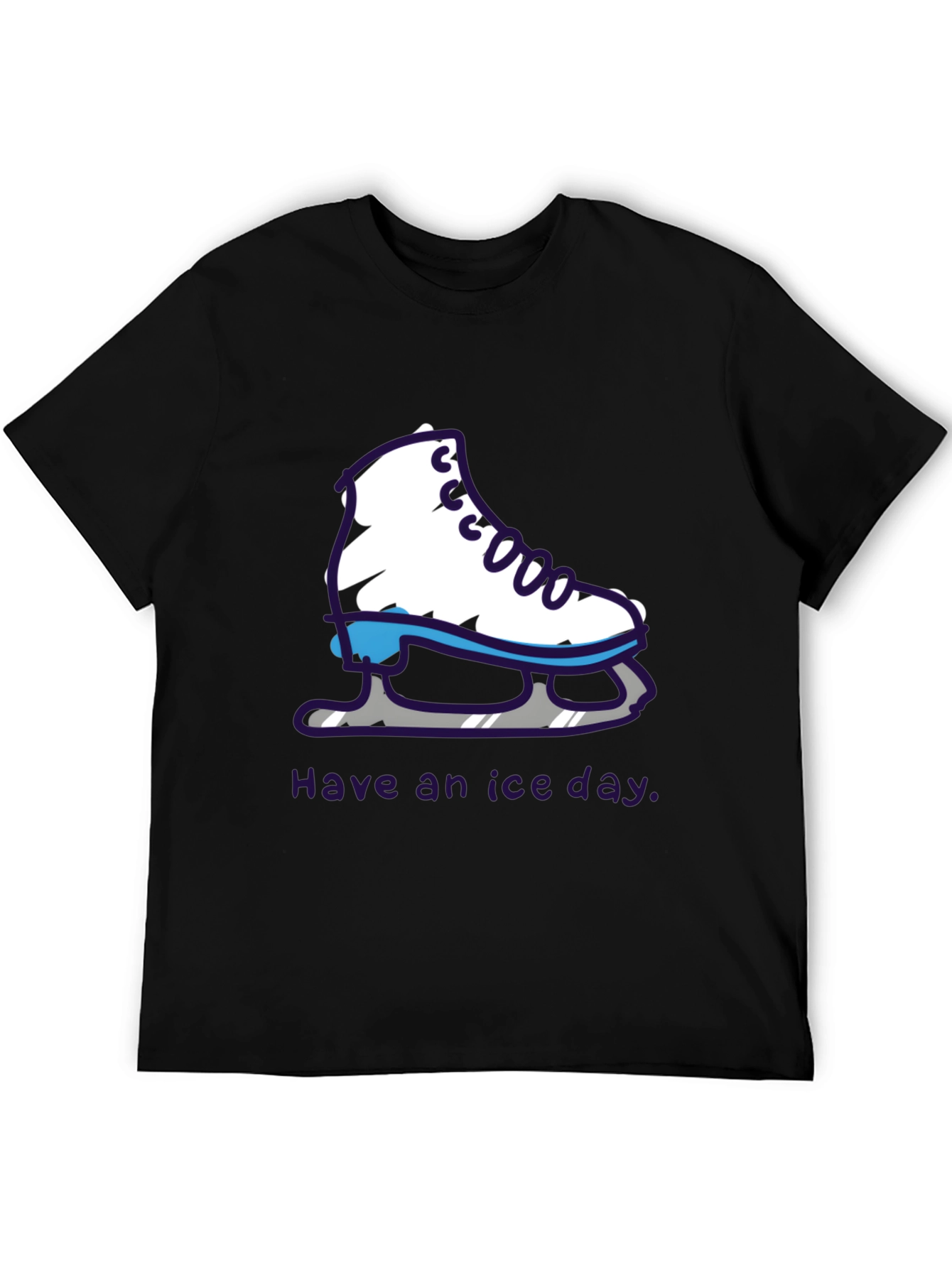 Ice Skate T-Shirt - Have an Ice Day!