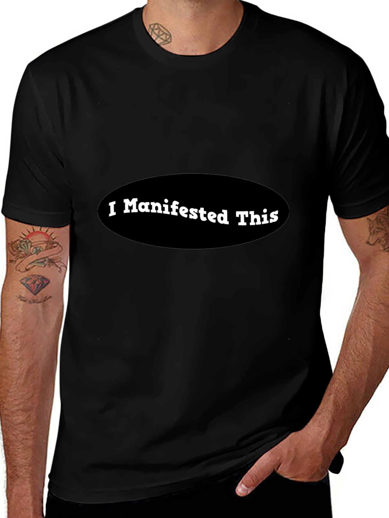 I Manifested This - Black Crew Neck T-Shirt