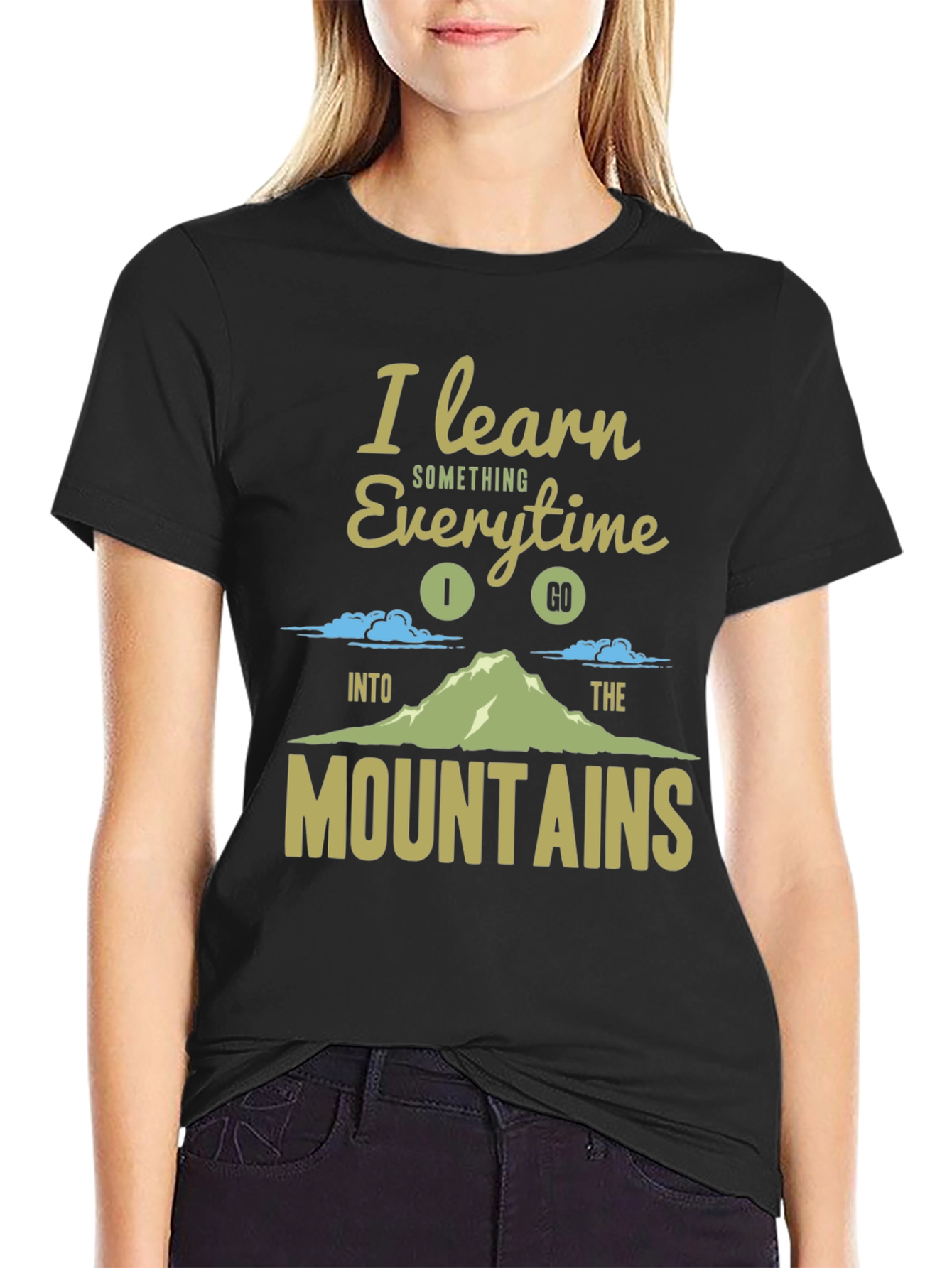 I Learn Something Everytime Mountain T-Shirt