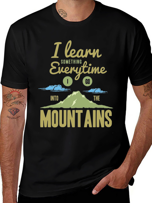 I Learn Something Everytime Mountain T-Shirt