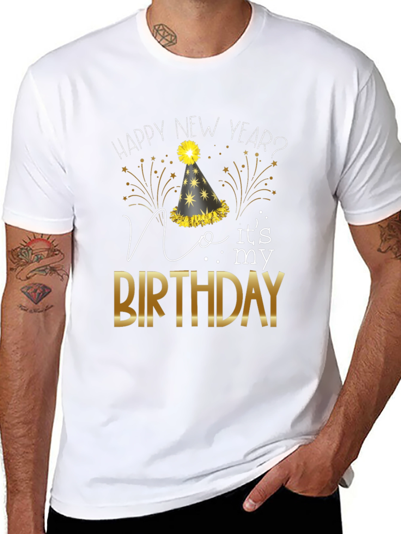 Happy New Year? No Its My Birthday T-Shirt