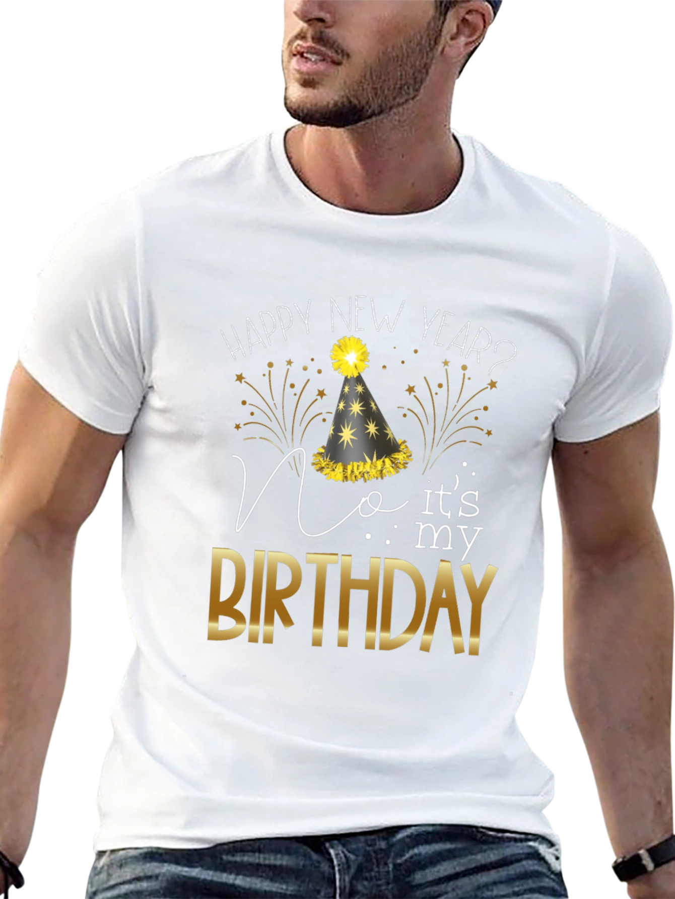 Happy New Year? No Its My Birthday T-Shirt
