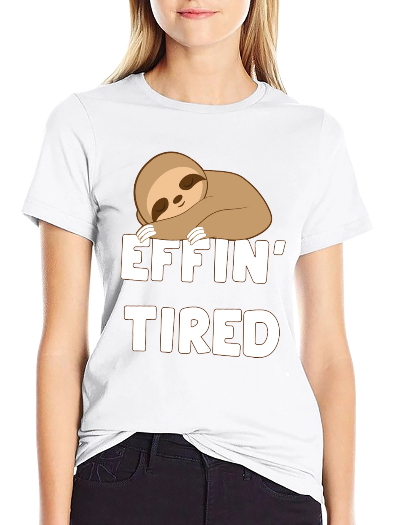 Effin Tired Sloth T-Shirt - Funny Casual Tee