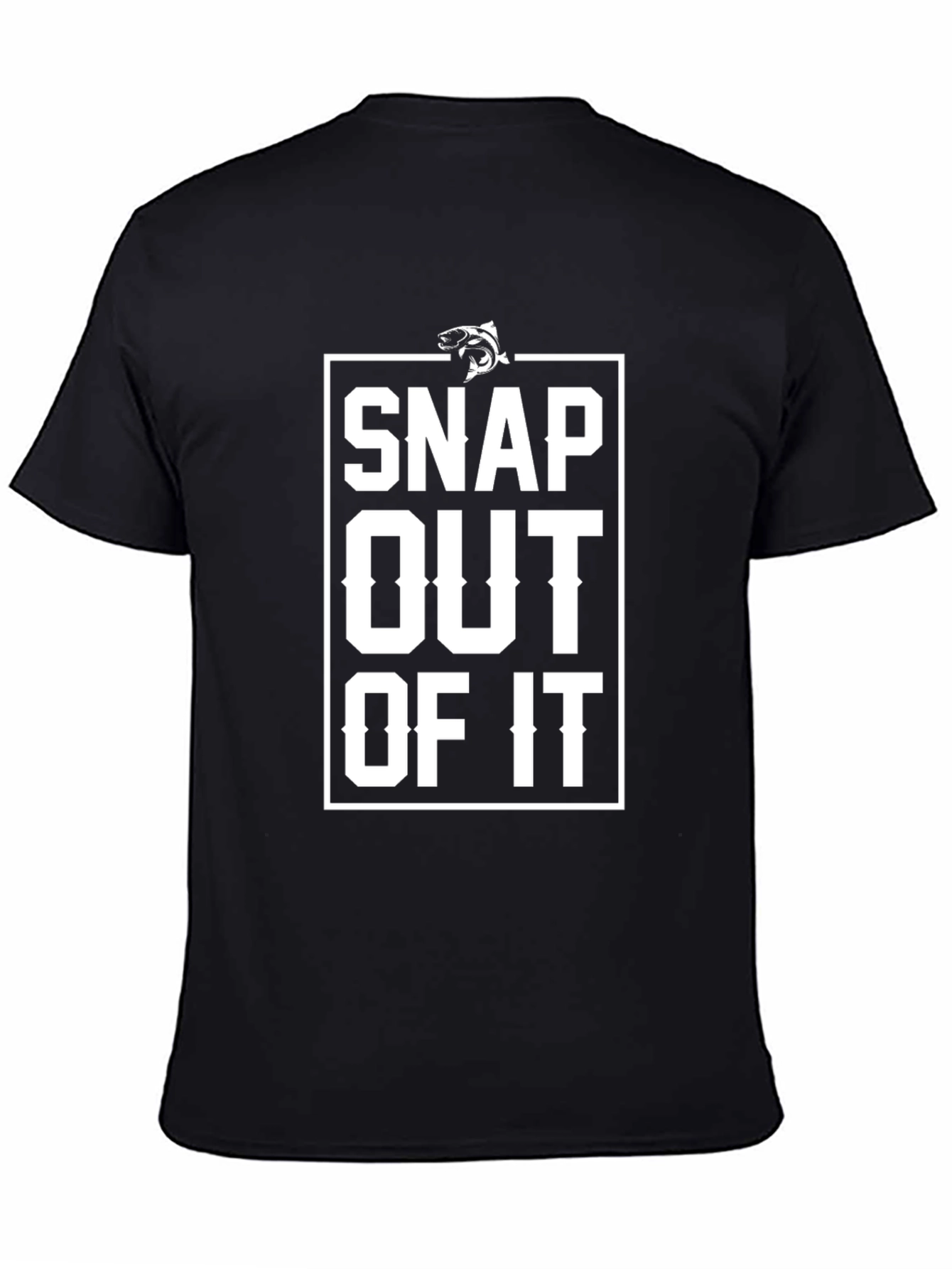 Snap Out of It Fishing T-Shirt - Black