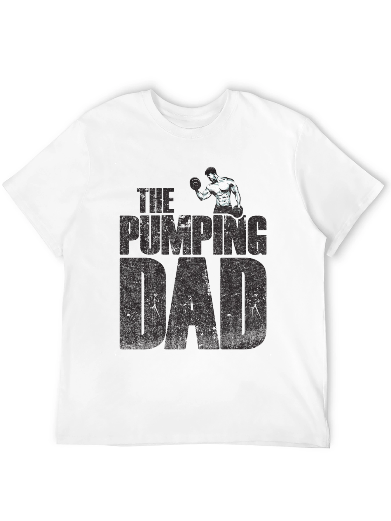 The Pumping Dad T-Shirt