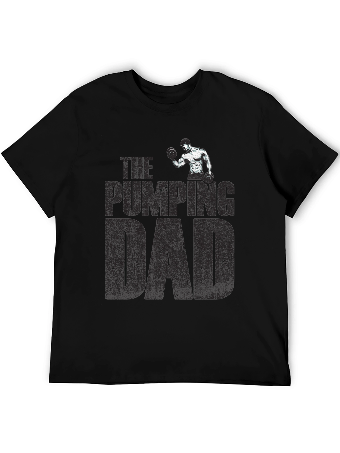 The Pumping Dad T-Shirt