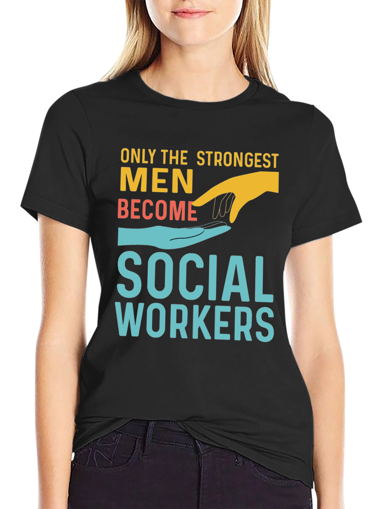 Strongest Men Social Workers T-Shirt