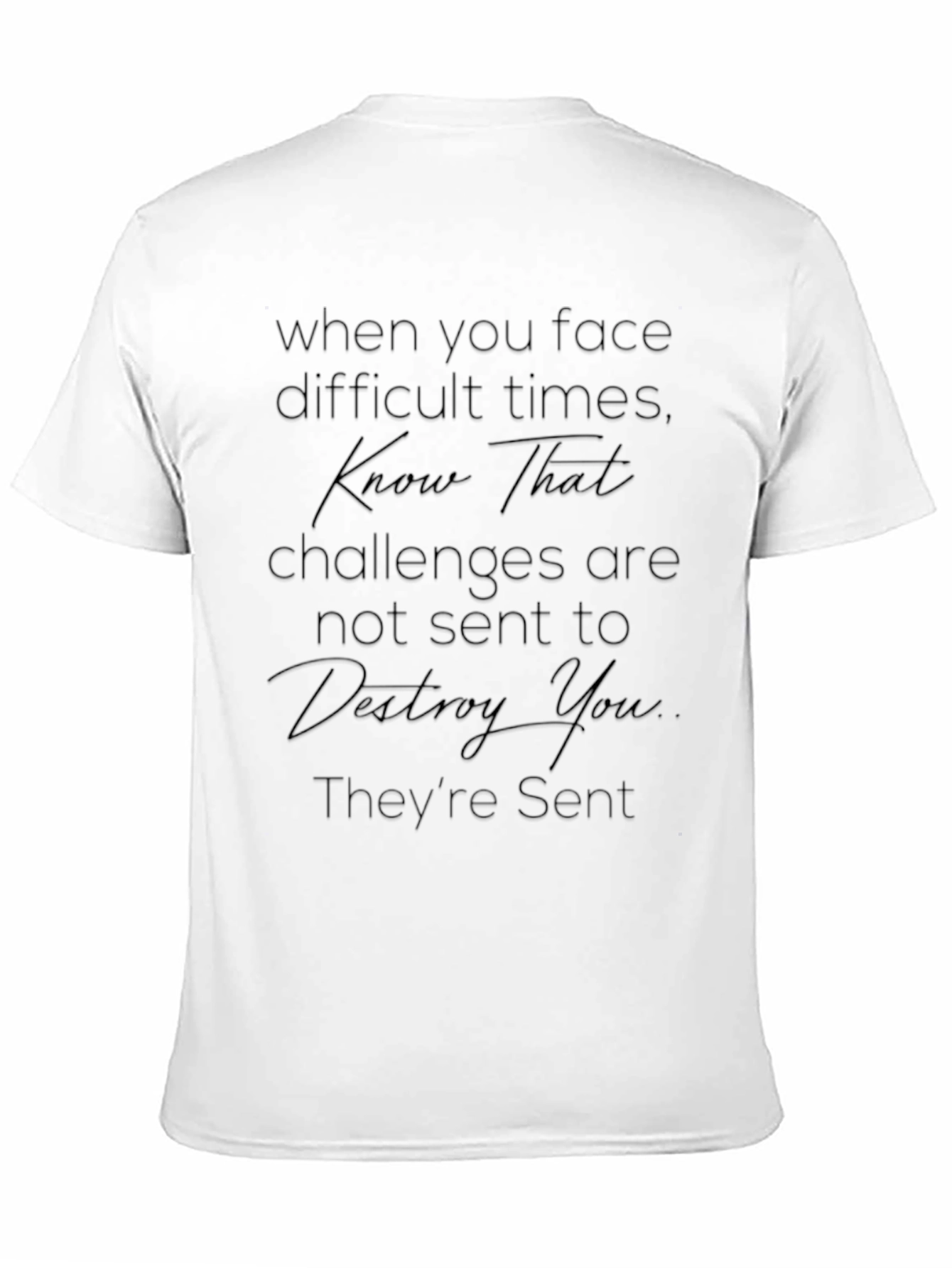 Inspirational Quote Black T-Shirt
