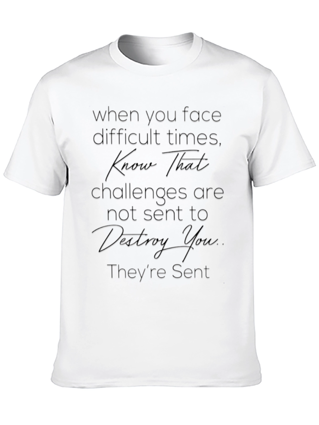 Inspirational Quote Black T-Shirt