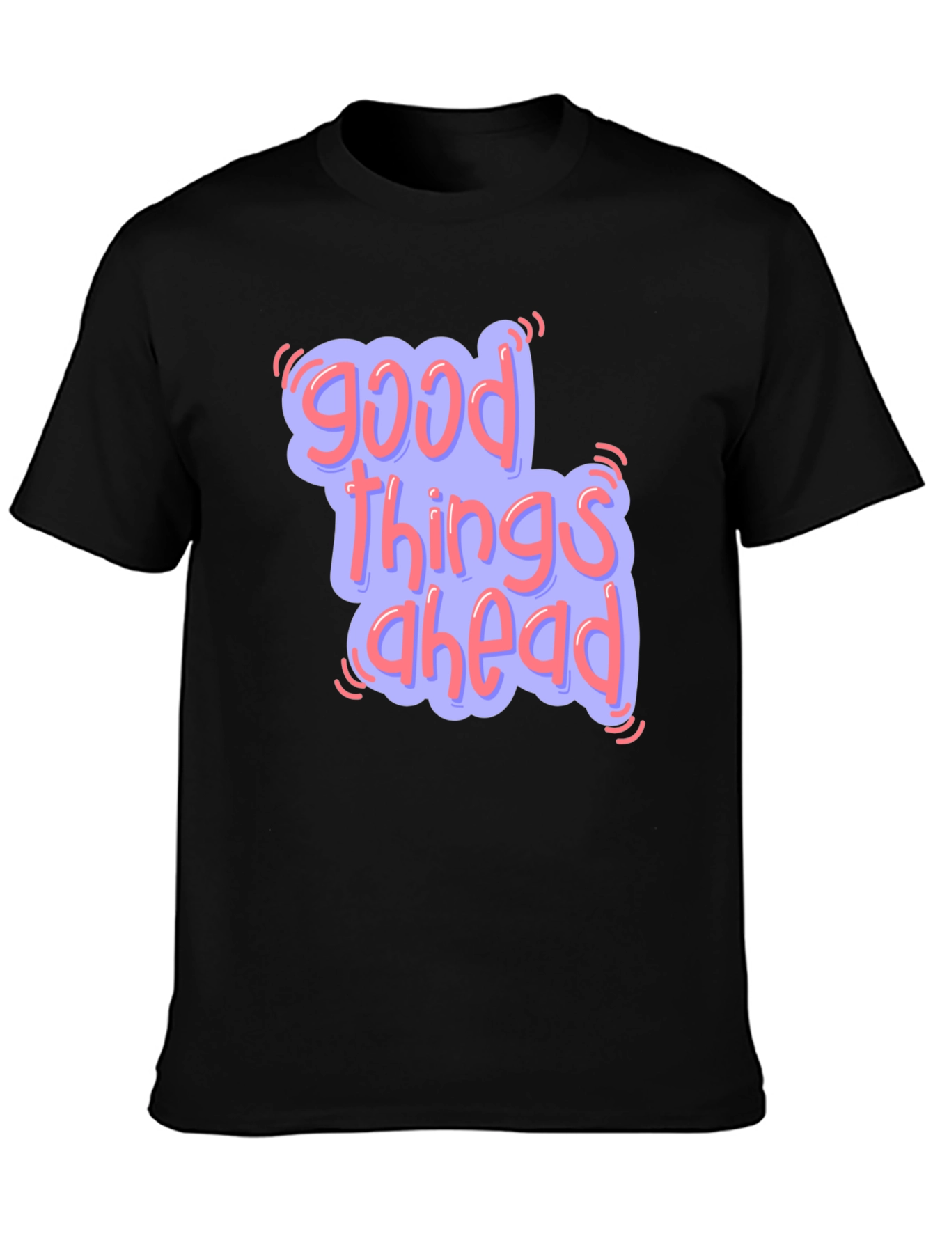 Good Things Ahead Graphic Tee - Positive Vibes