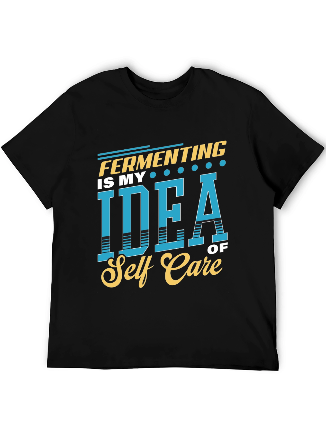 Fermenting Self Care Graphic T-Shirt