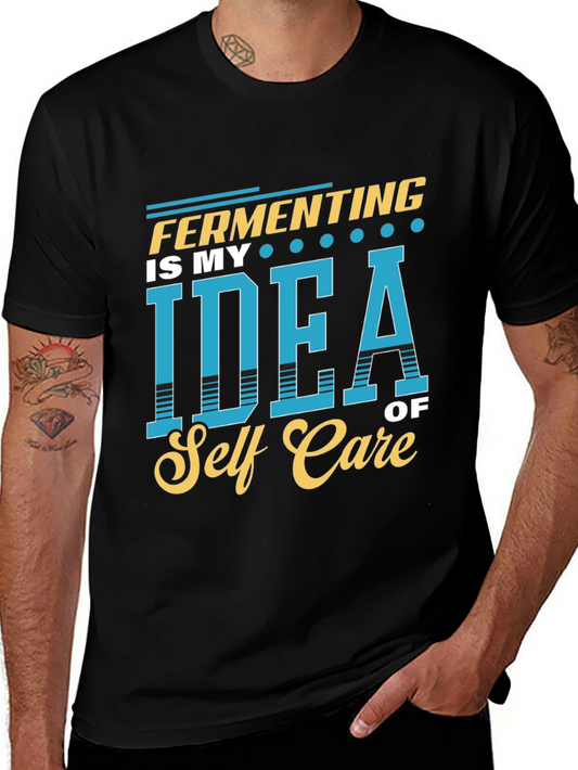 Fermenting Self Care Graphic T-Shirt