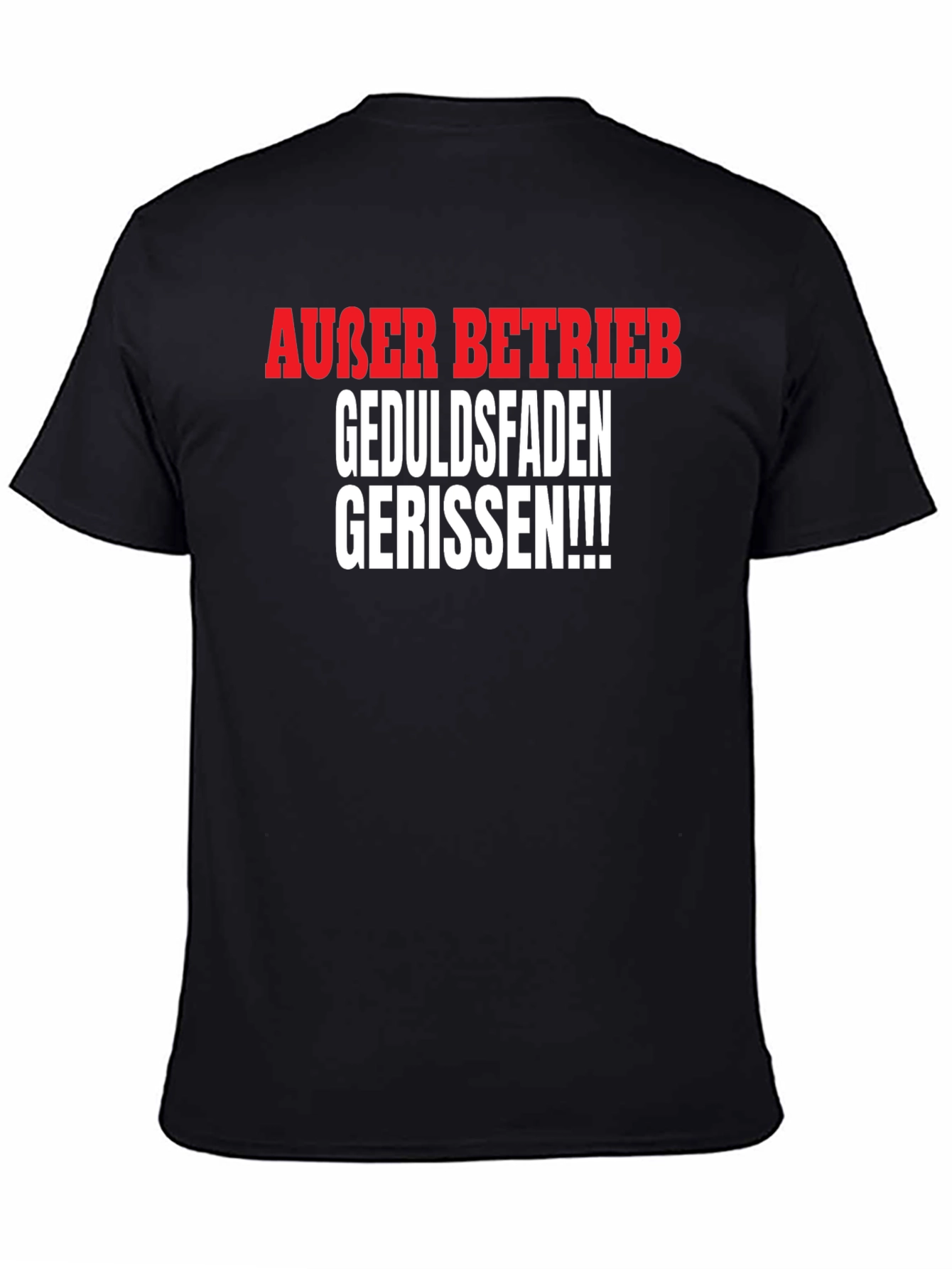 Außer Betrieb T-Shirt - Patience Out of Order
