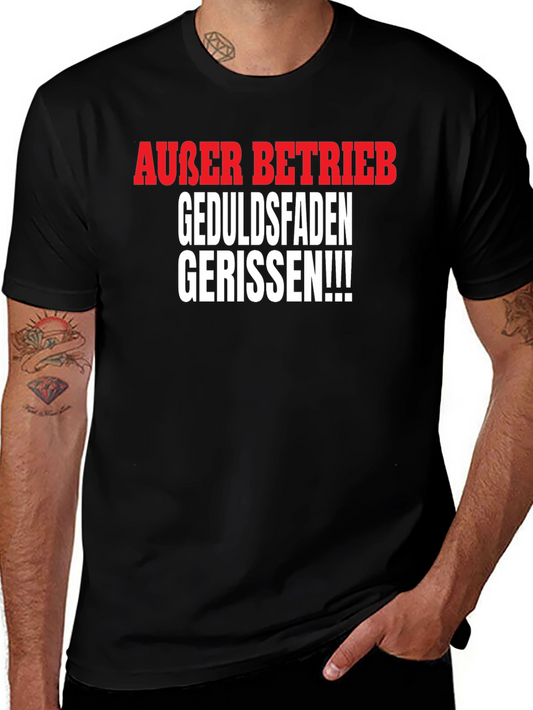 Außer Betrieb T-Shirt - Patience Out of Order