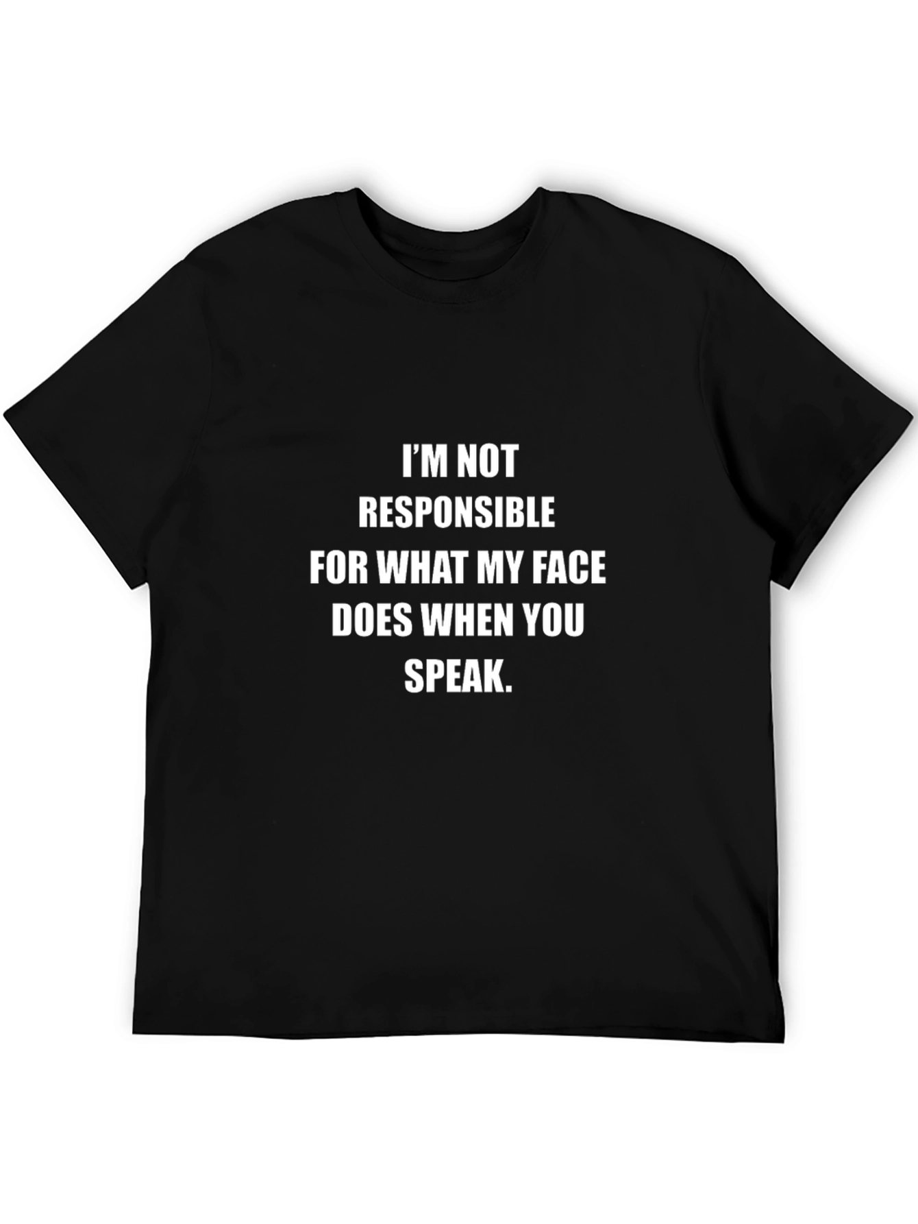 Funny Sarcastic Graphic Tee - Im Not Responsible