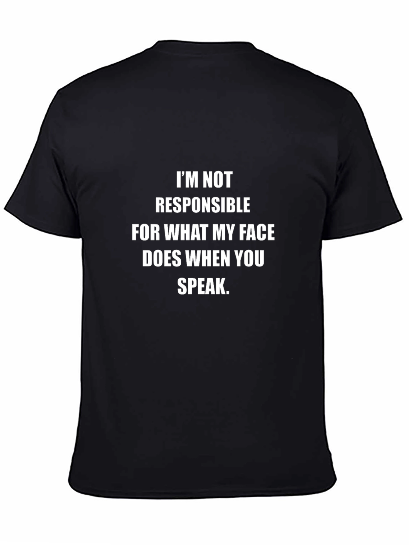 Funny Sarcastic Graphic Tee - Im Not Responsible