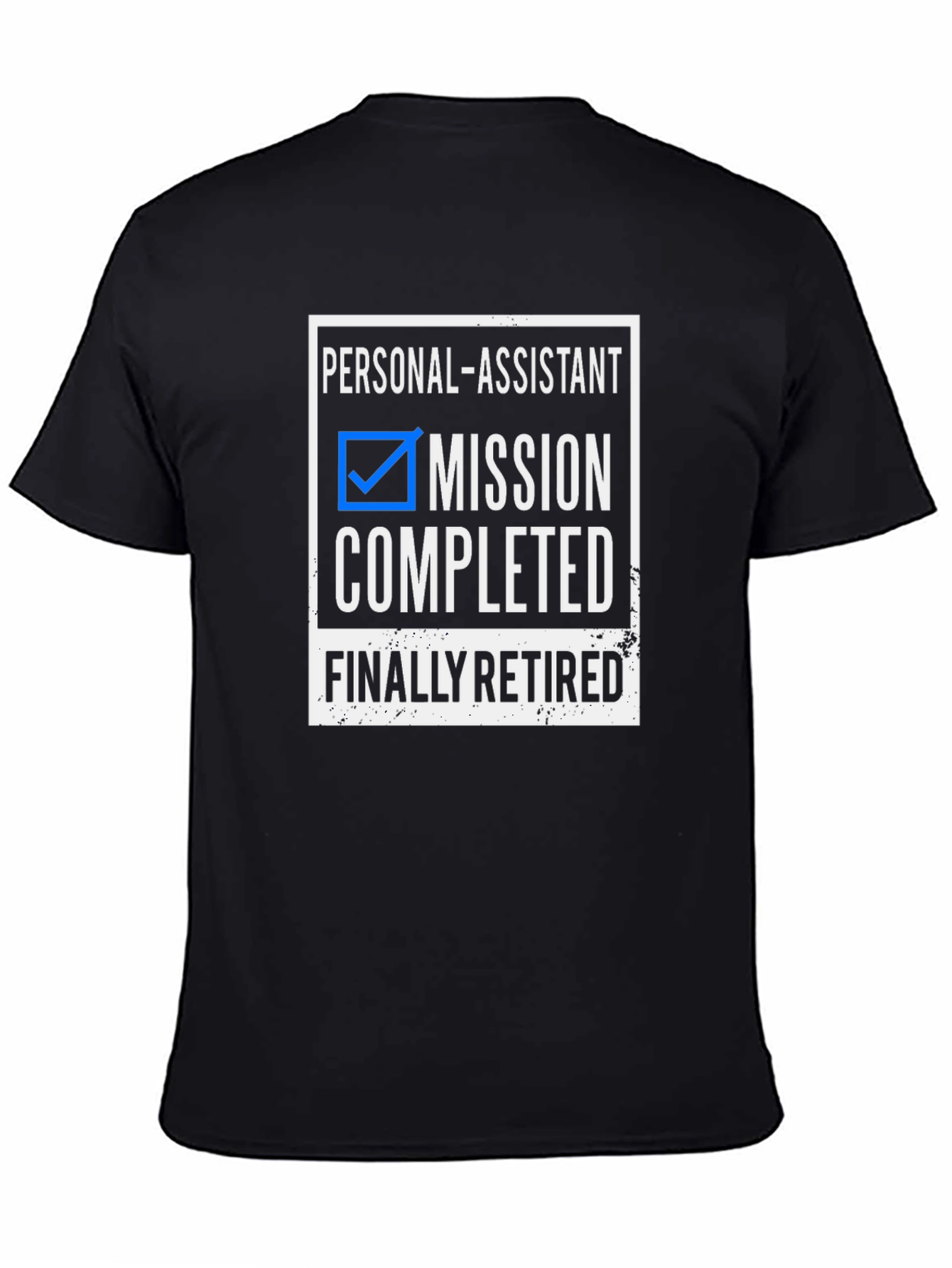 Personal Assistant Retirement T-Shirt