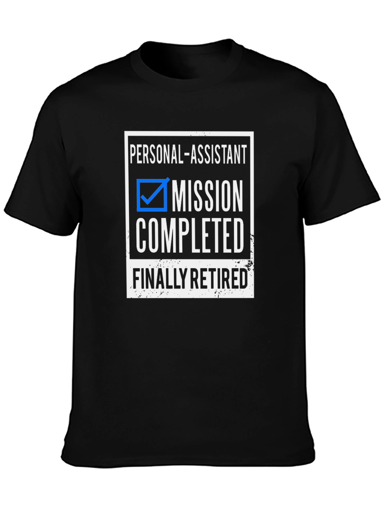 Personal Assistant Retirement T-Shirt