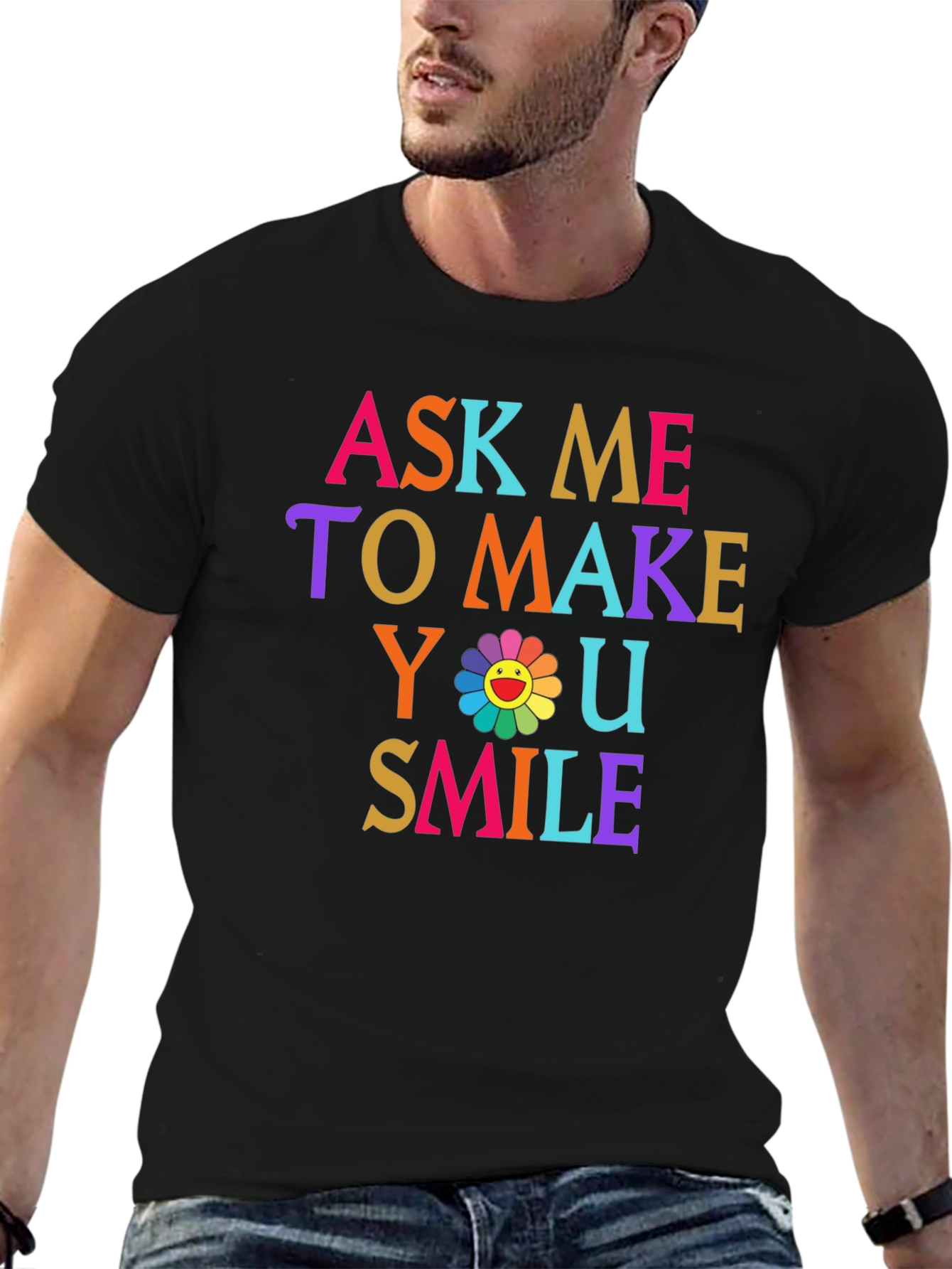 Ask Me to Make You Smile Graphic Tee