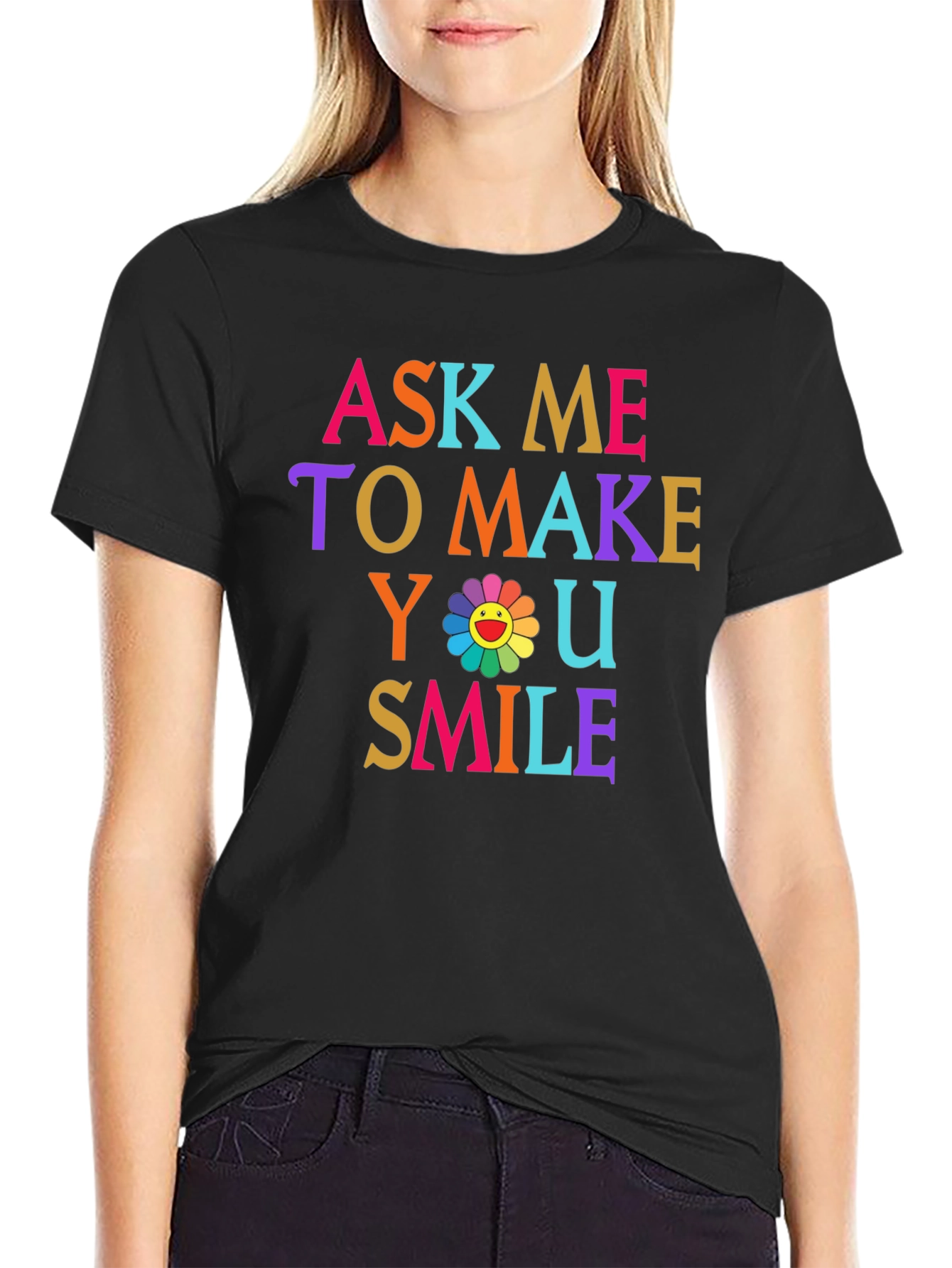 Ask Me to Make You Smile Graphic Tee
