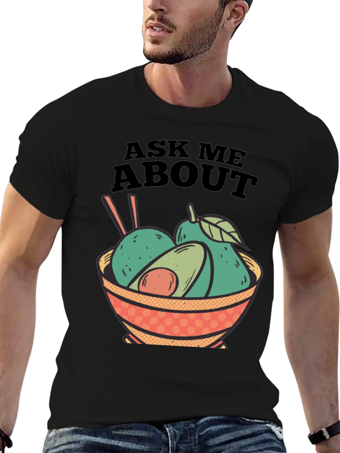 Avocado Bowl Graphic Tee - Ask Me About Avocados!