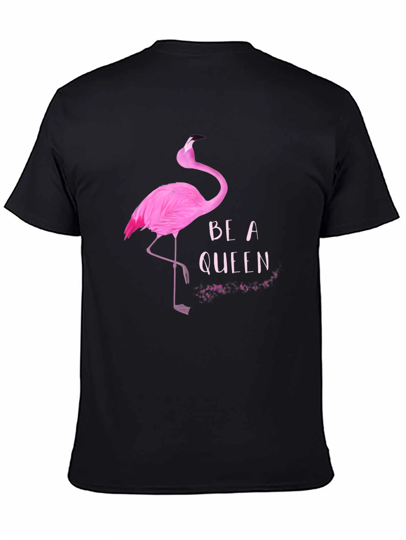 Be a Queen Flamingo Graphic T-Shirt