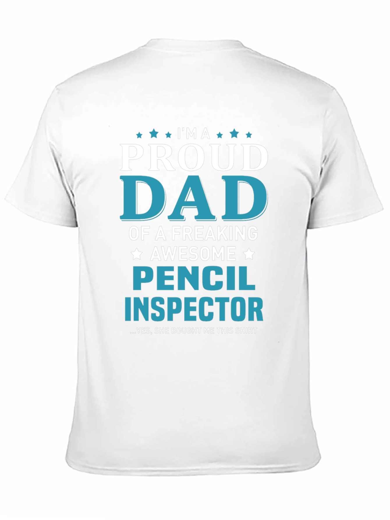 Proud Dad Pencil Inspector Graphic Tee