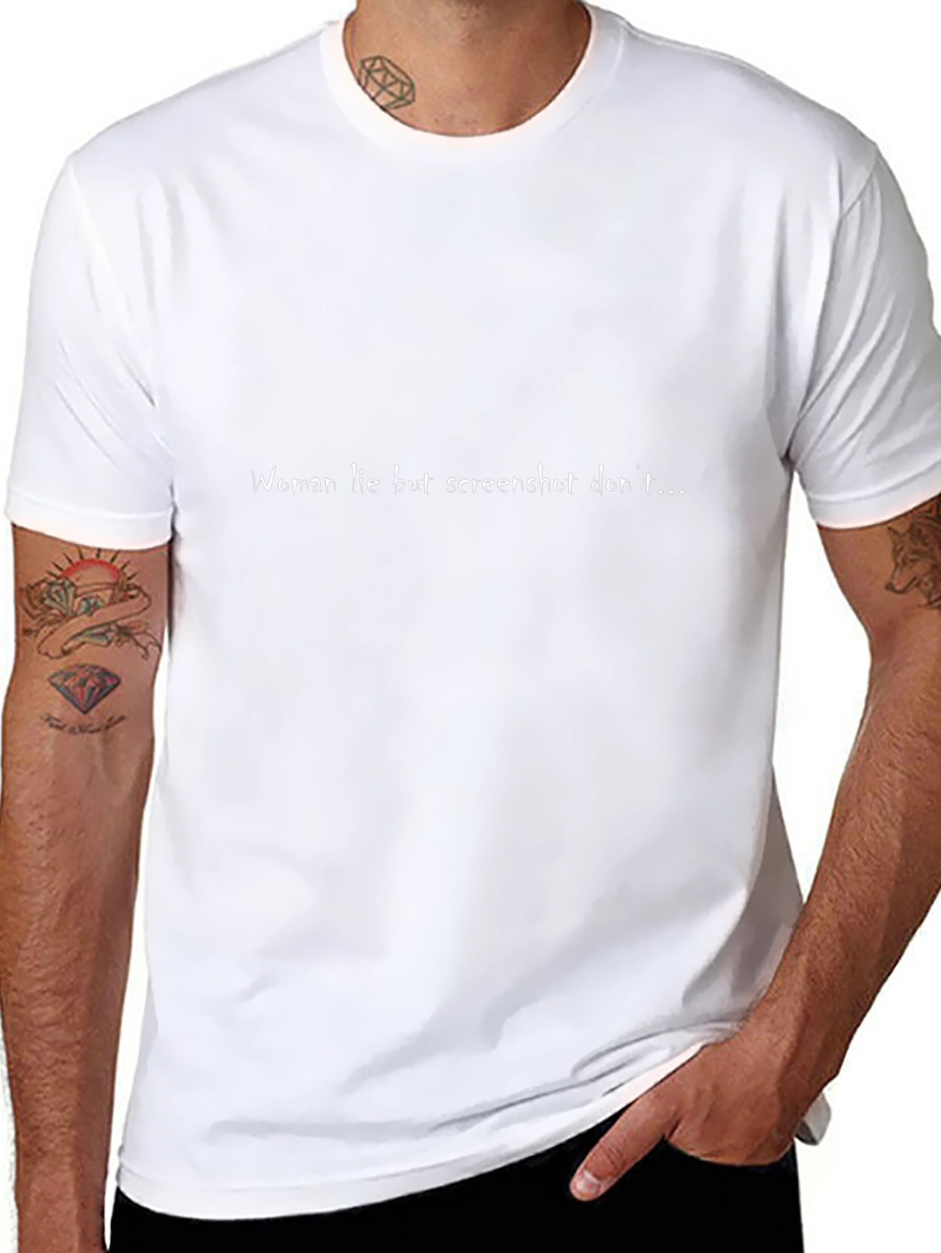 Humorous Slogan Tee - Women Lie Screenshots Dont