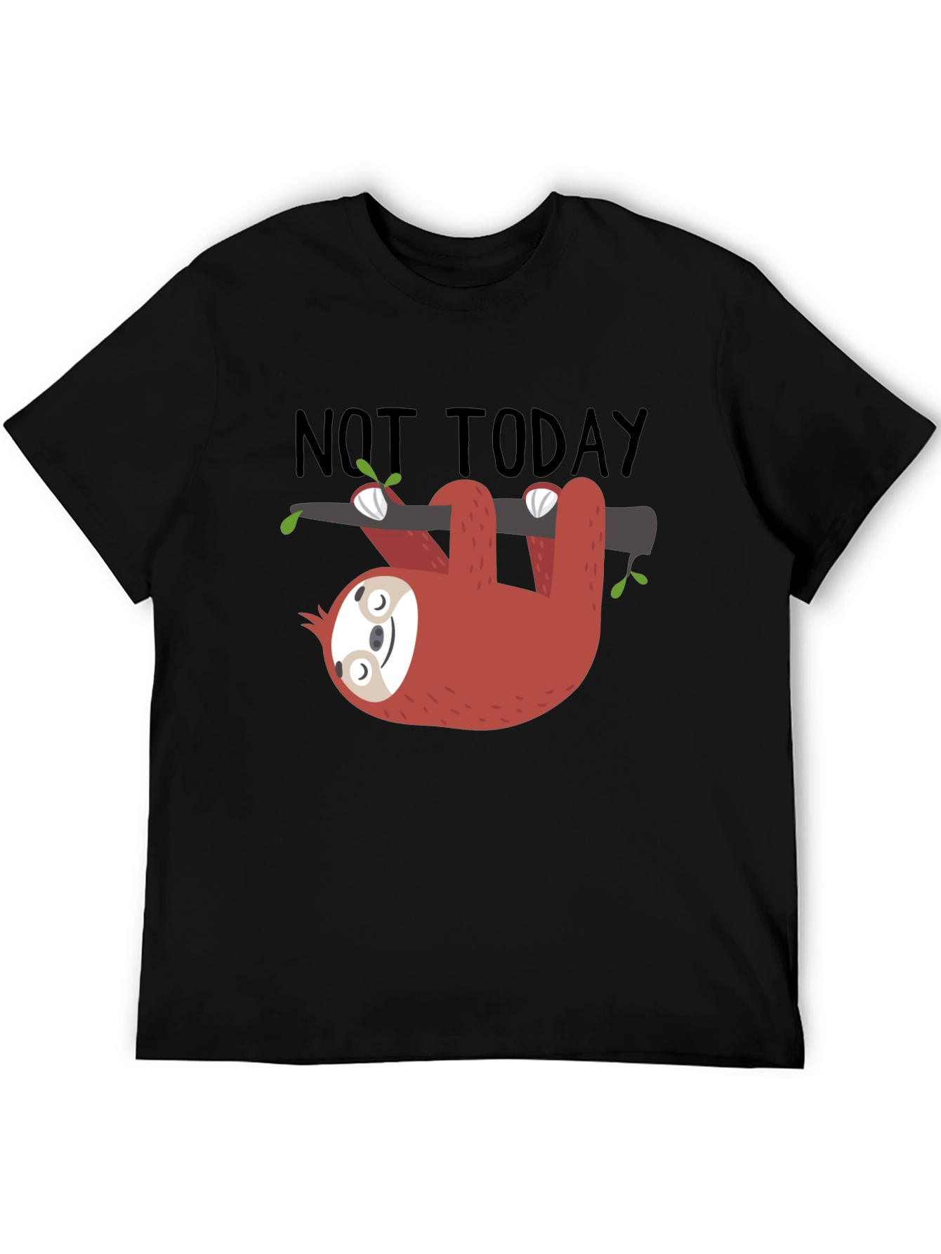 Not Today Sloth Graphic T-Shirt
