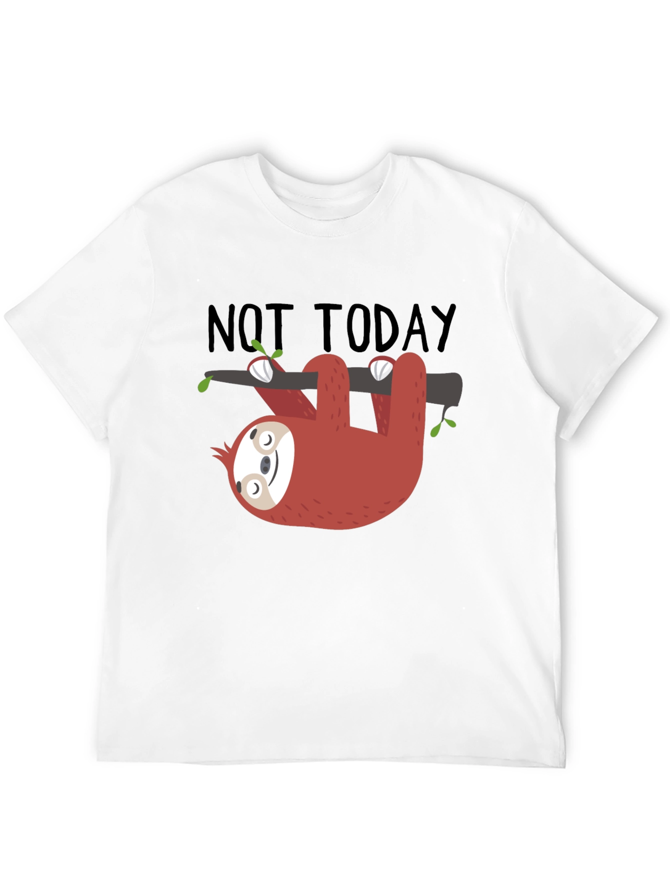 Not Today Sloth Graphic T-Shirt