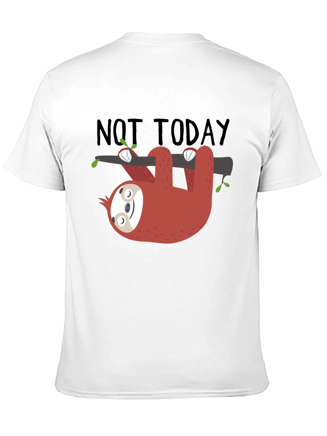 Not Today Sloth Graphic T-Shirt