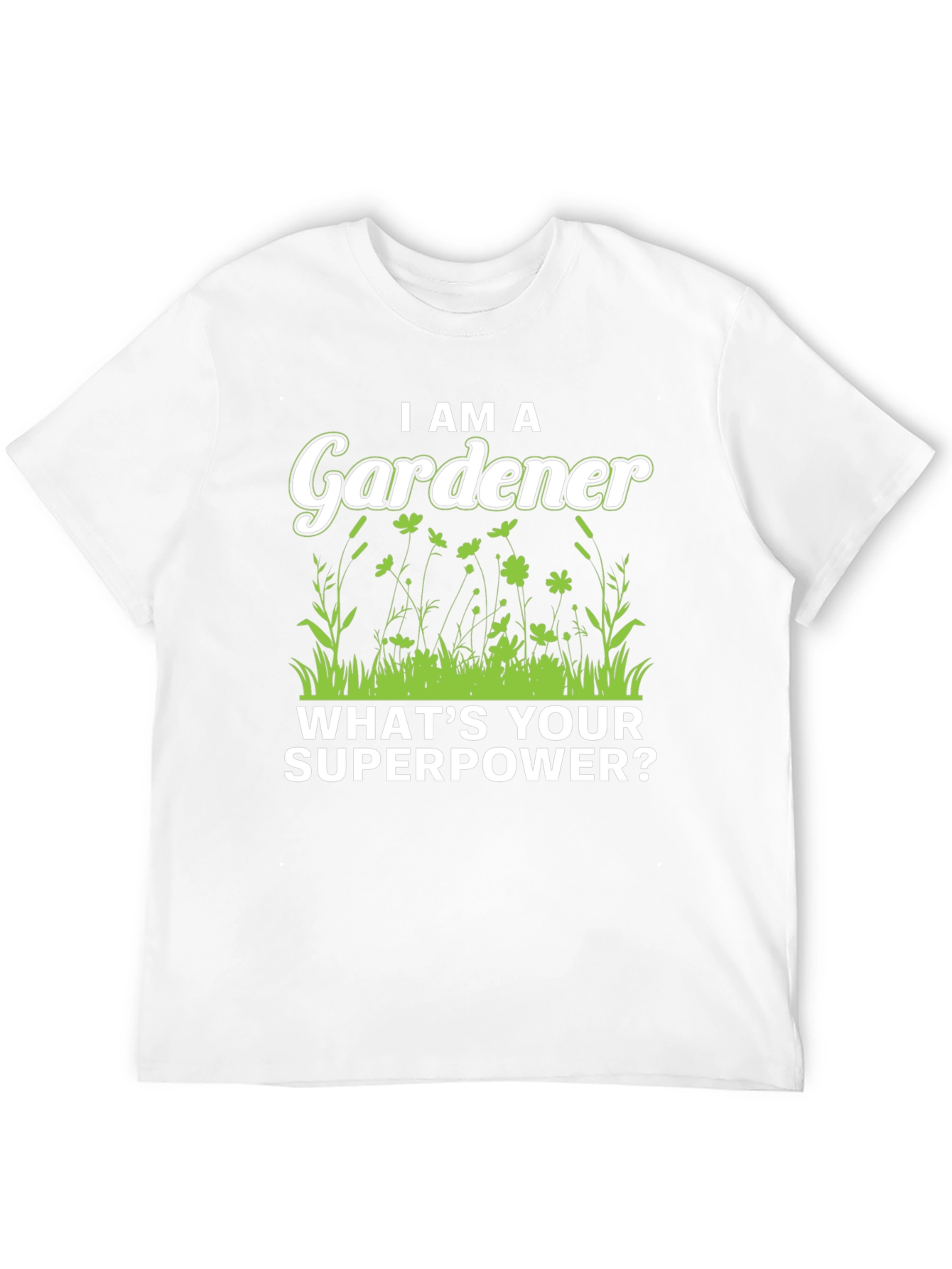 Gardener Superpower T-Shirt: Nature Lover Tee