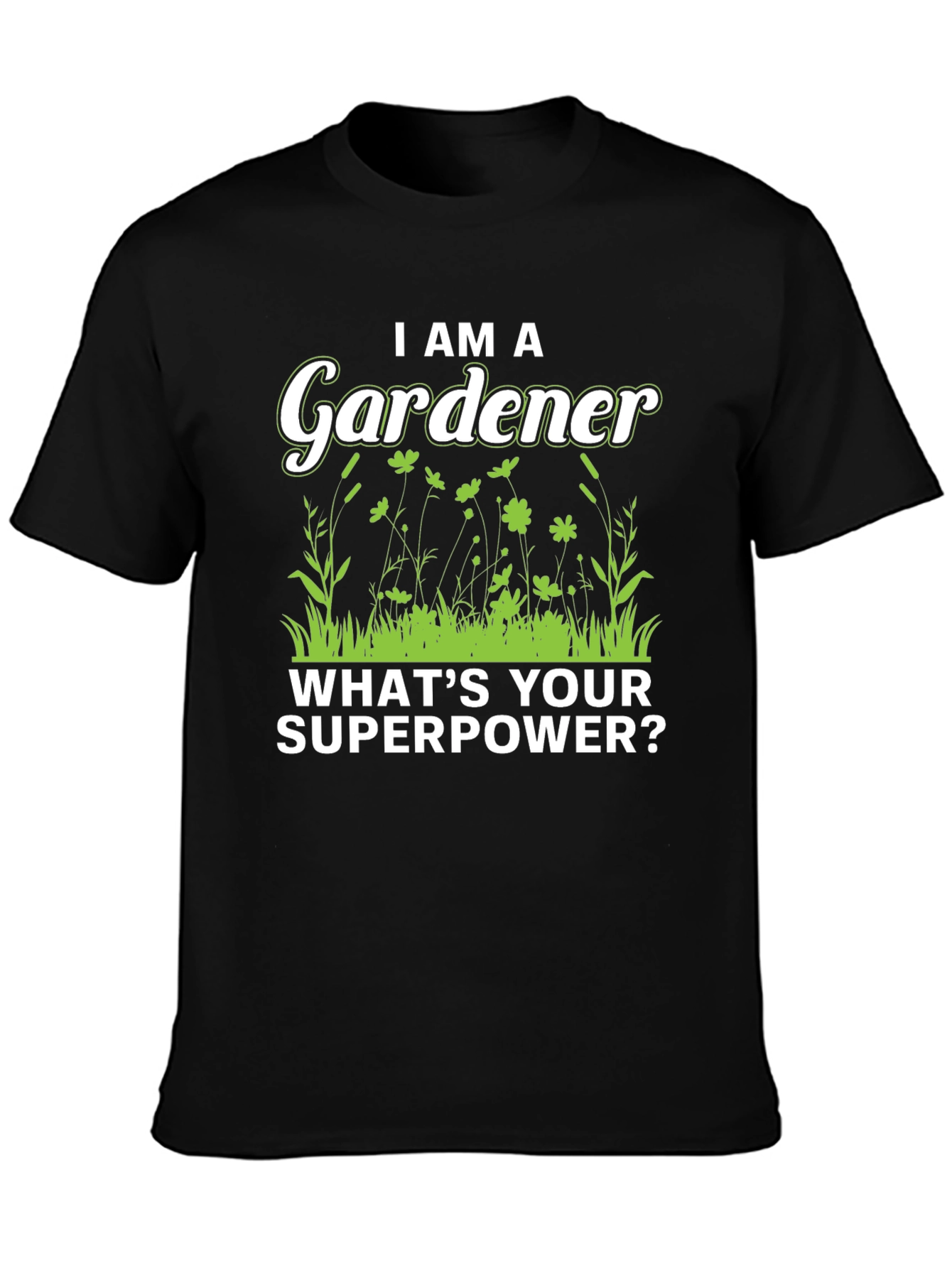 Gardener Superpower T-Shirt: Nature Lover Tee