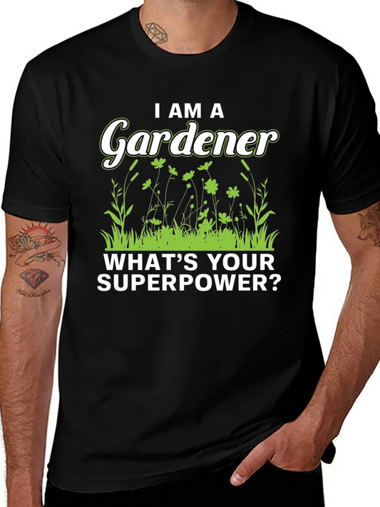 Gardener Superpower T-Shirt: Nature Lover Tee