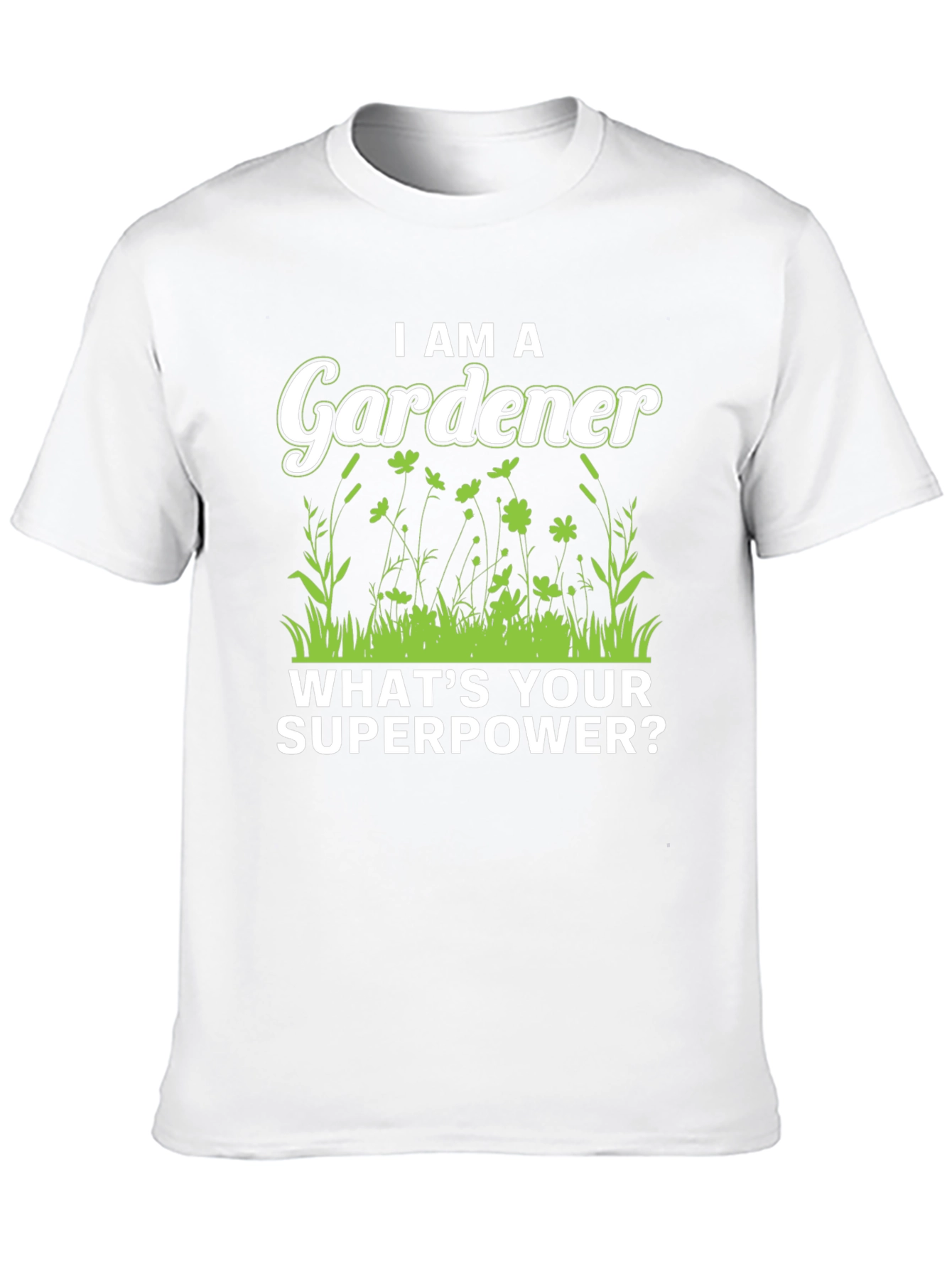 Gardener Superpower T-Shirt: Nature Lover Tee