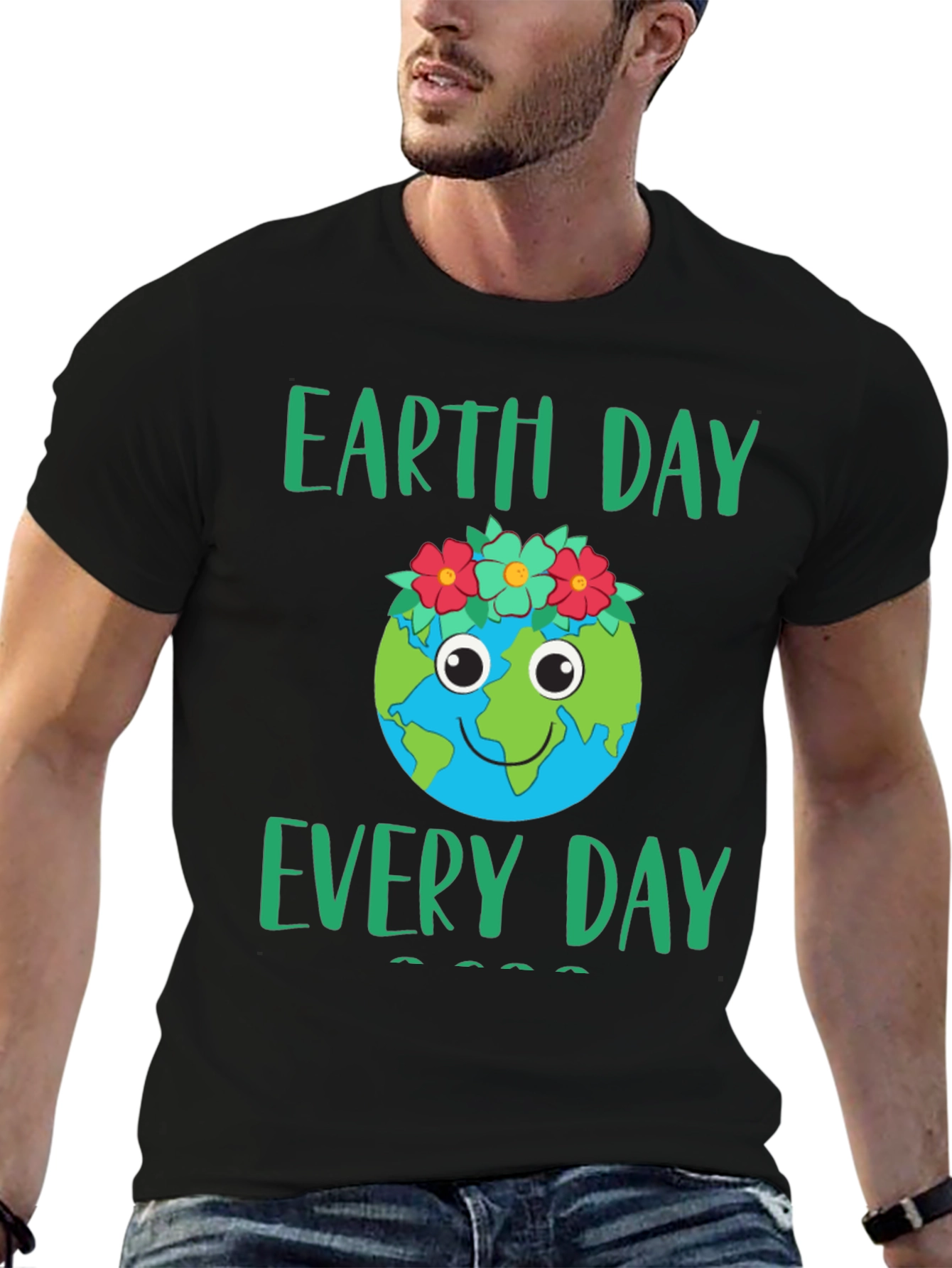 Earth Day Everyday T-Shirt