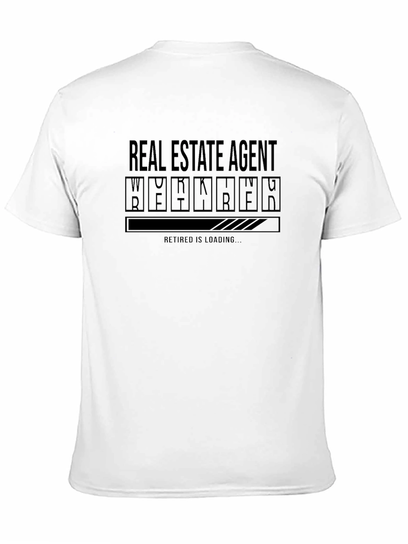 Real Estate Agent Retirement Loading T-Shirt