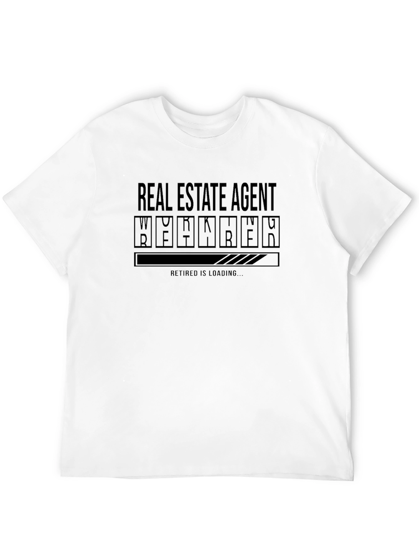 Real Estate Agent Retirement Loading T-Shirt