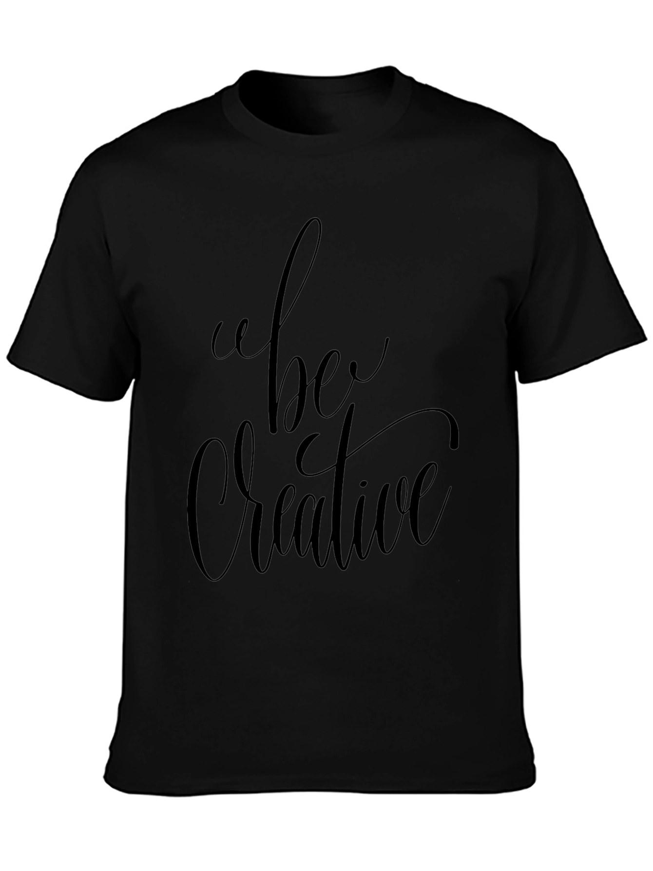Be Creative Black T-Shirt