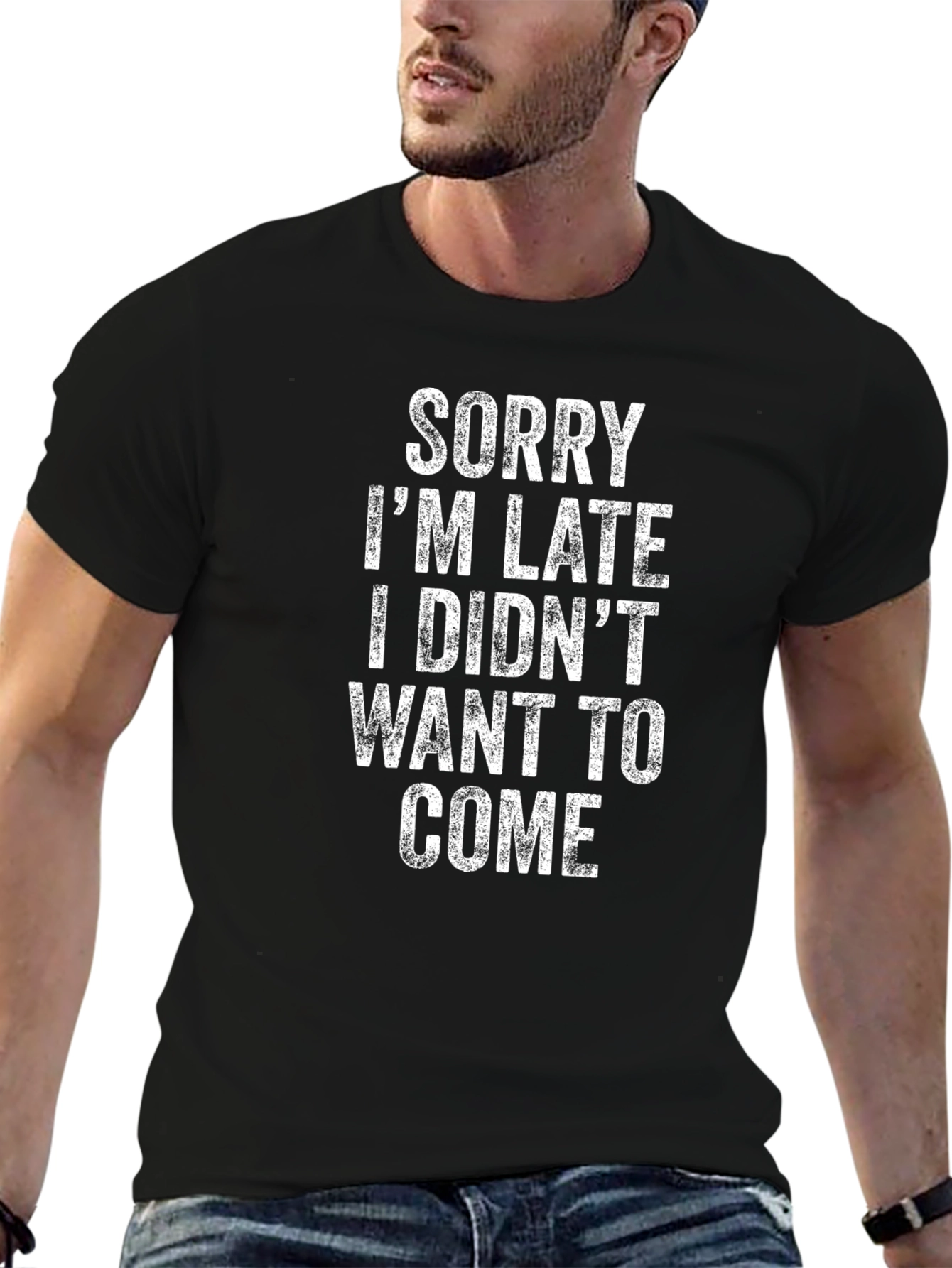 Funny Sorry Im Late T-Shirt