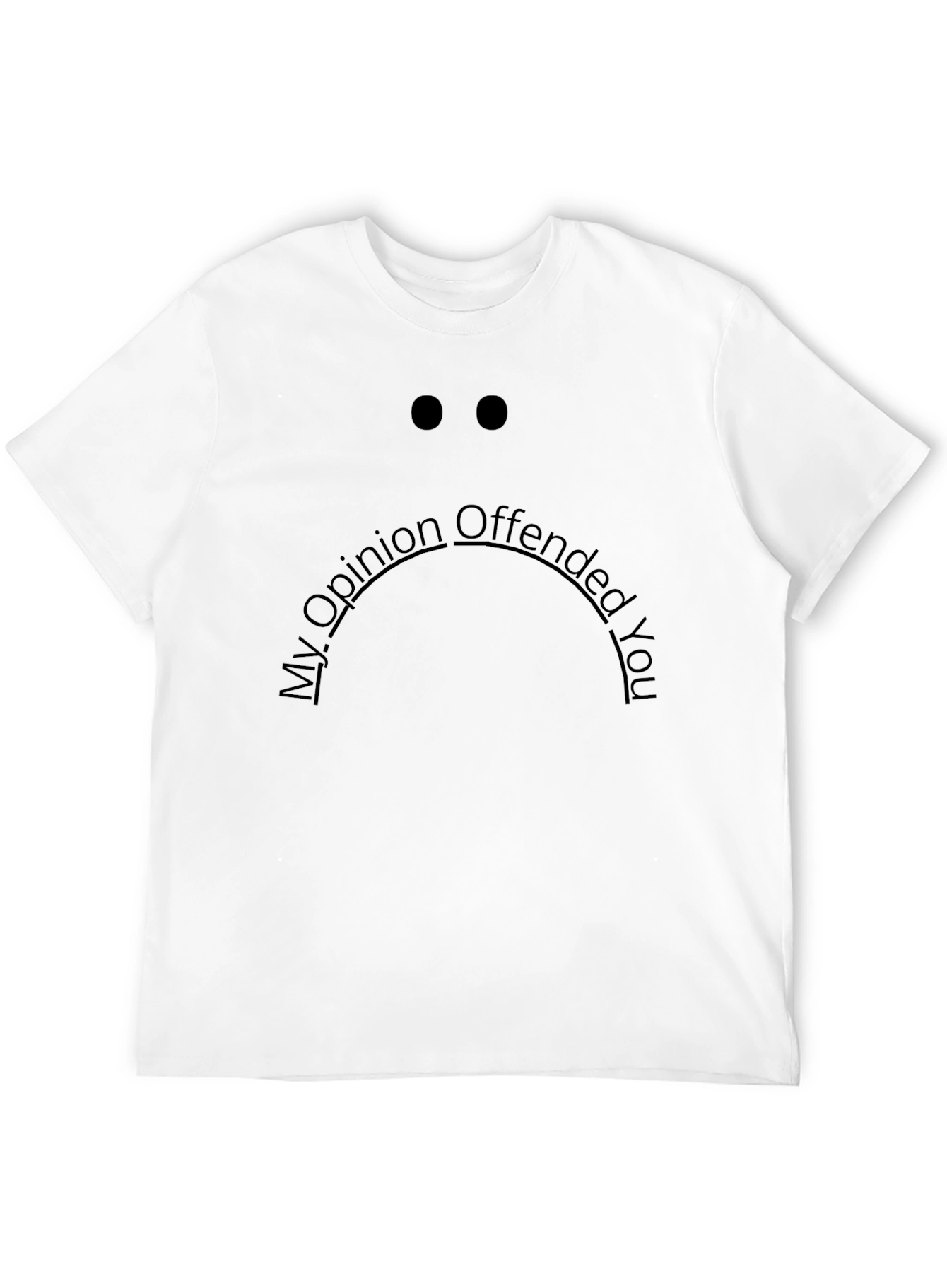 Offensive Opinion Graphic Black T-Shirt