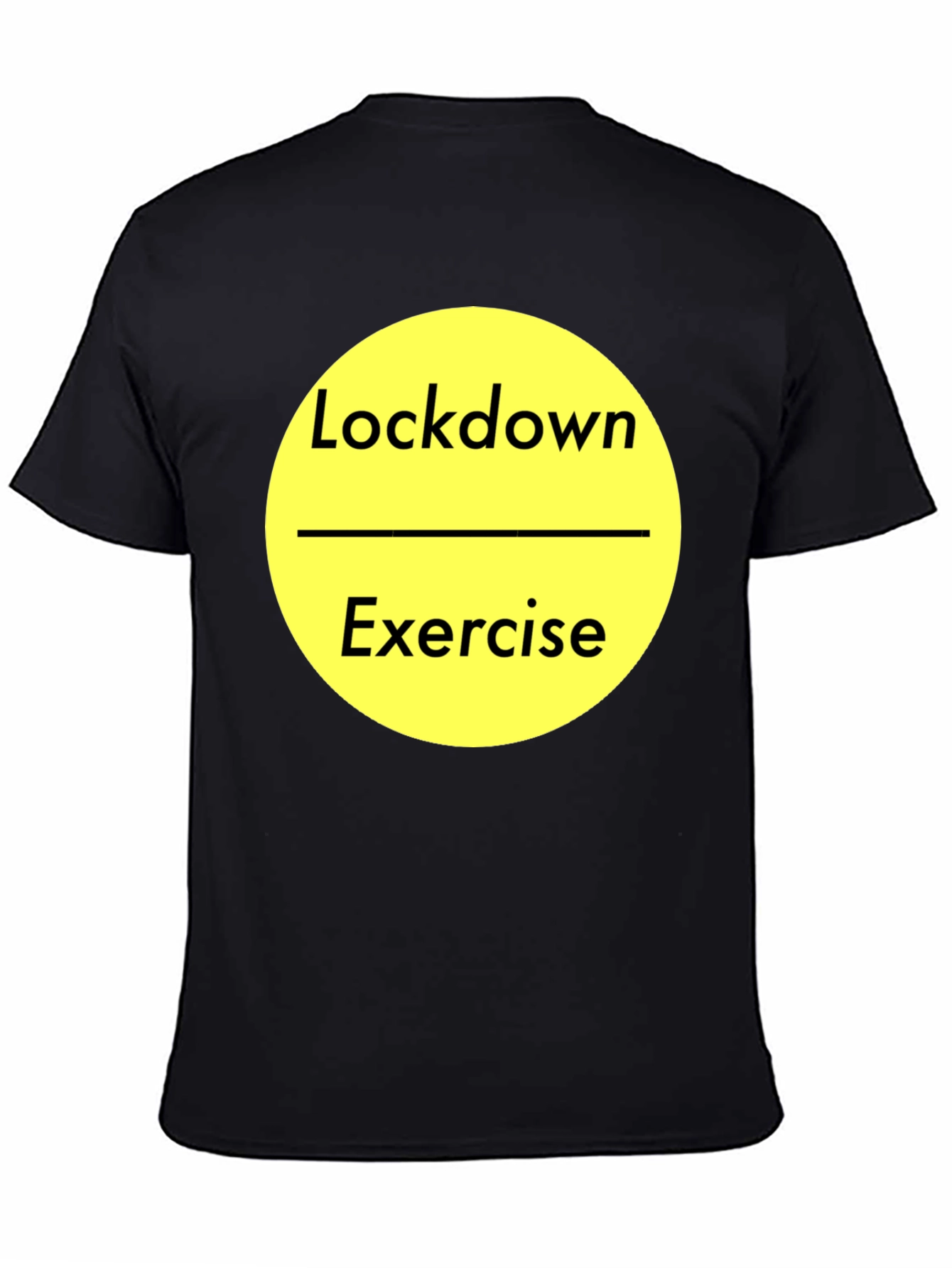 Lockdown Exercise T-Shirt