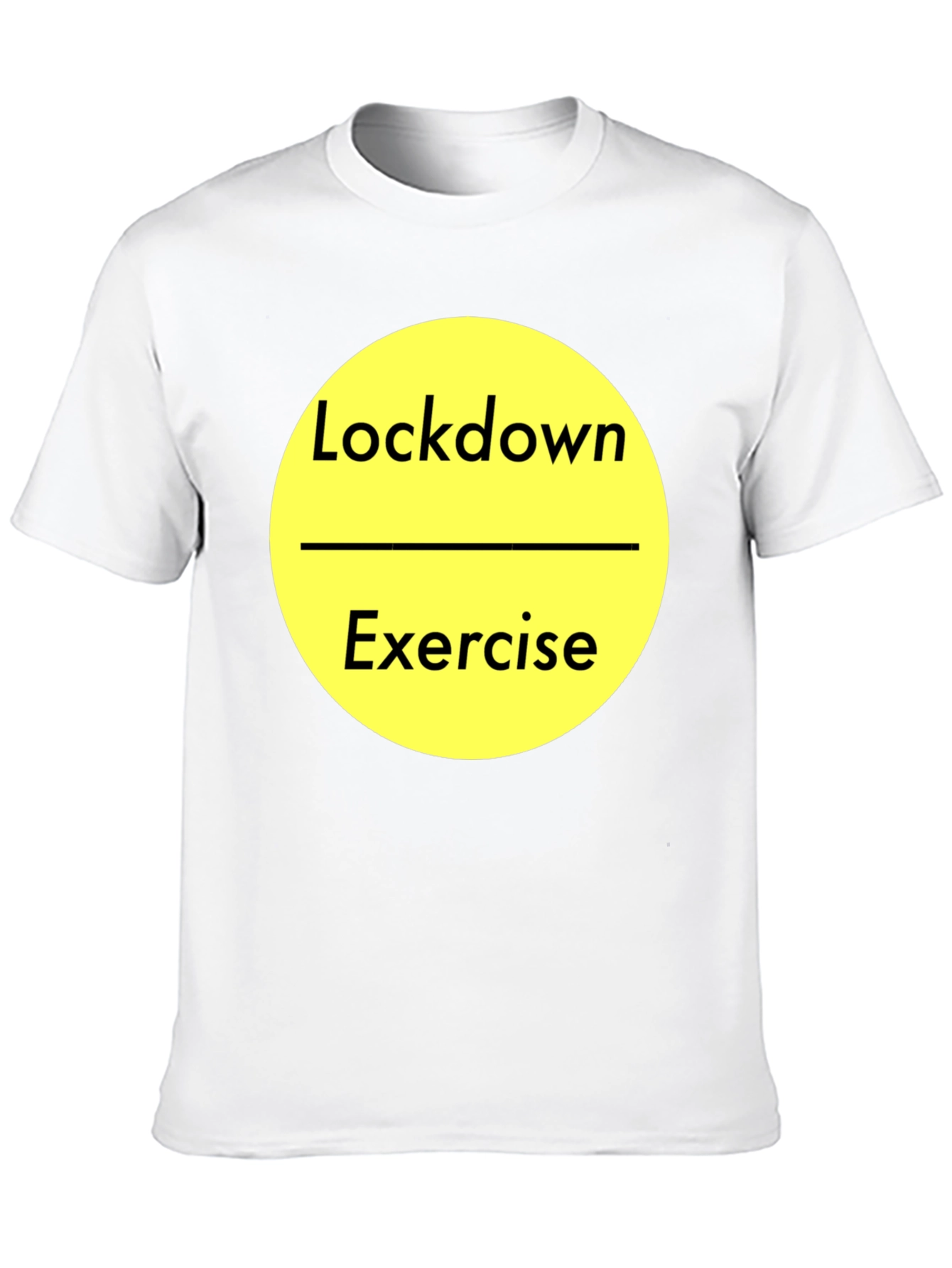 Lockdown Exercise T-Shirt