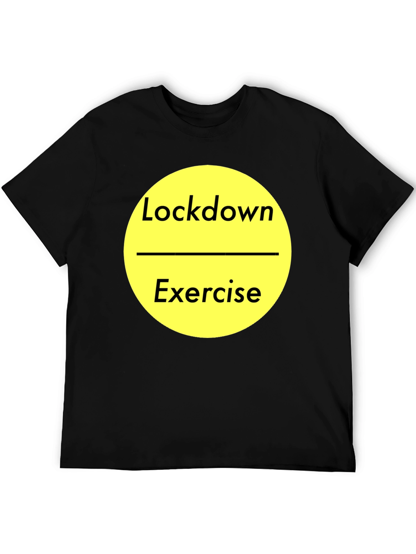 Lockdown Exercise T-Shirt