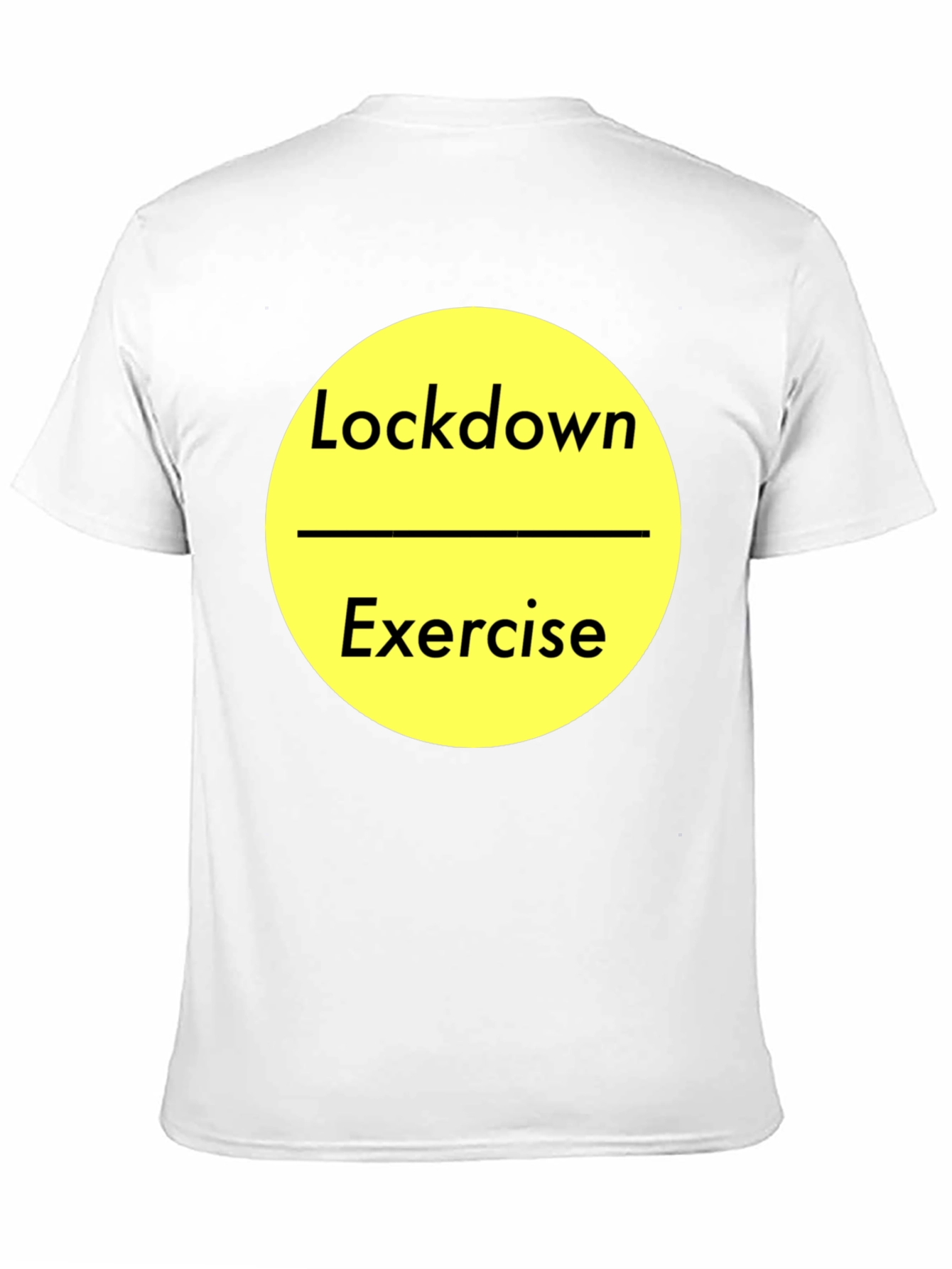 Lockdown Exercise T-Shirt