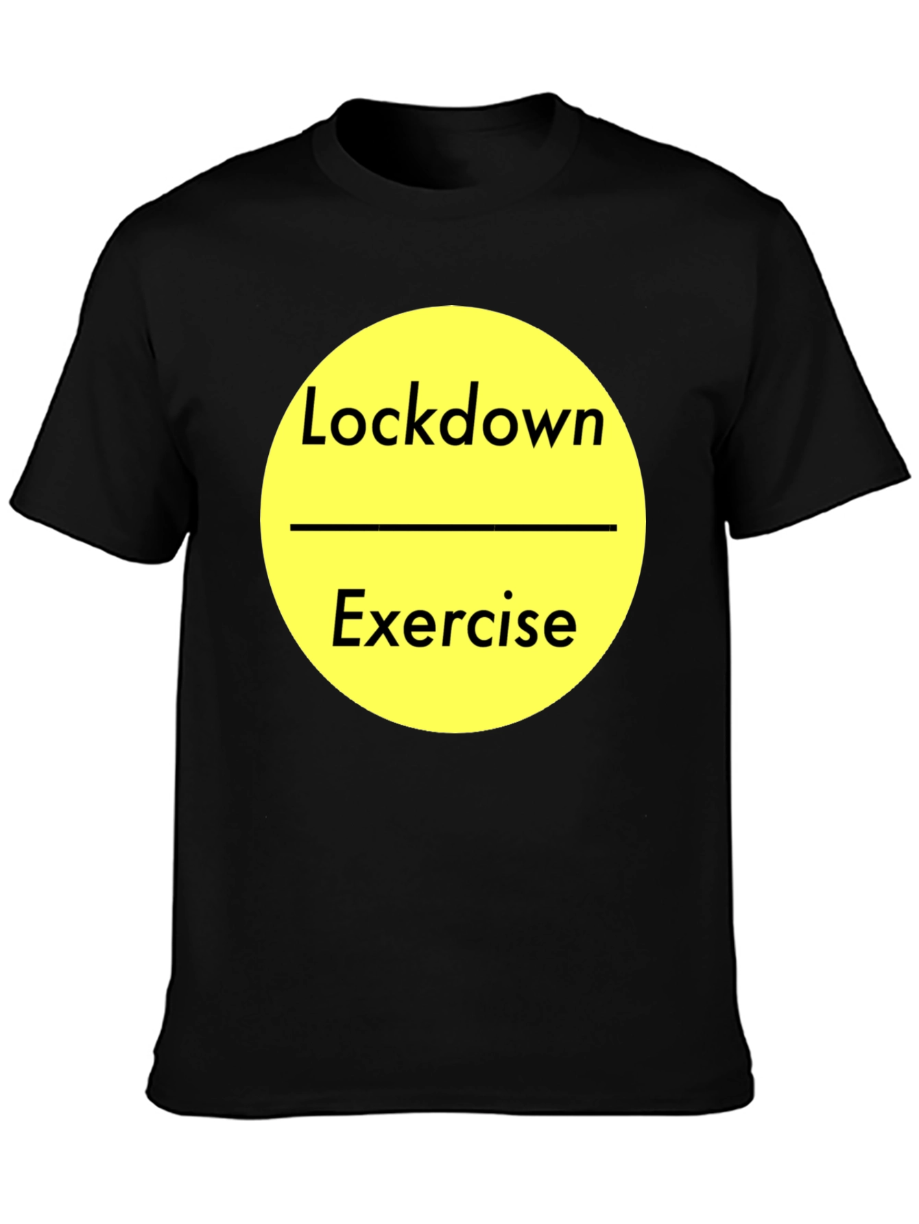 Lockdown Exercise T-Shirt