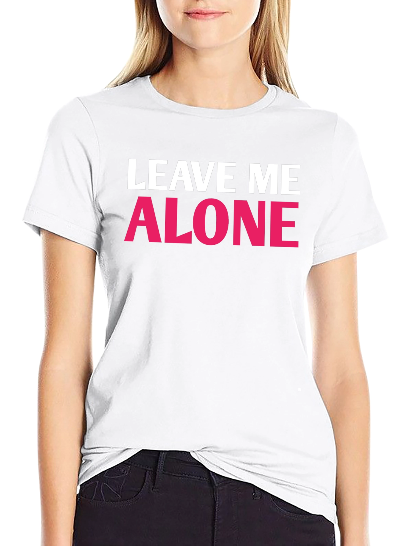 Leave Me Alone Graphic T-Shirt - Funny Slogan Tee