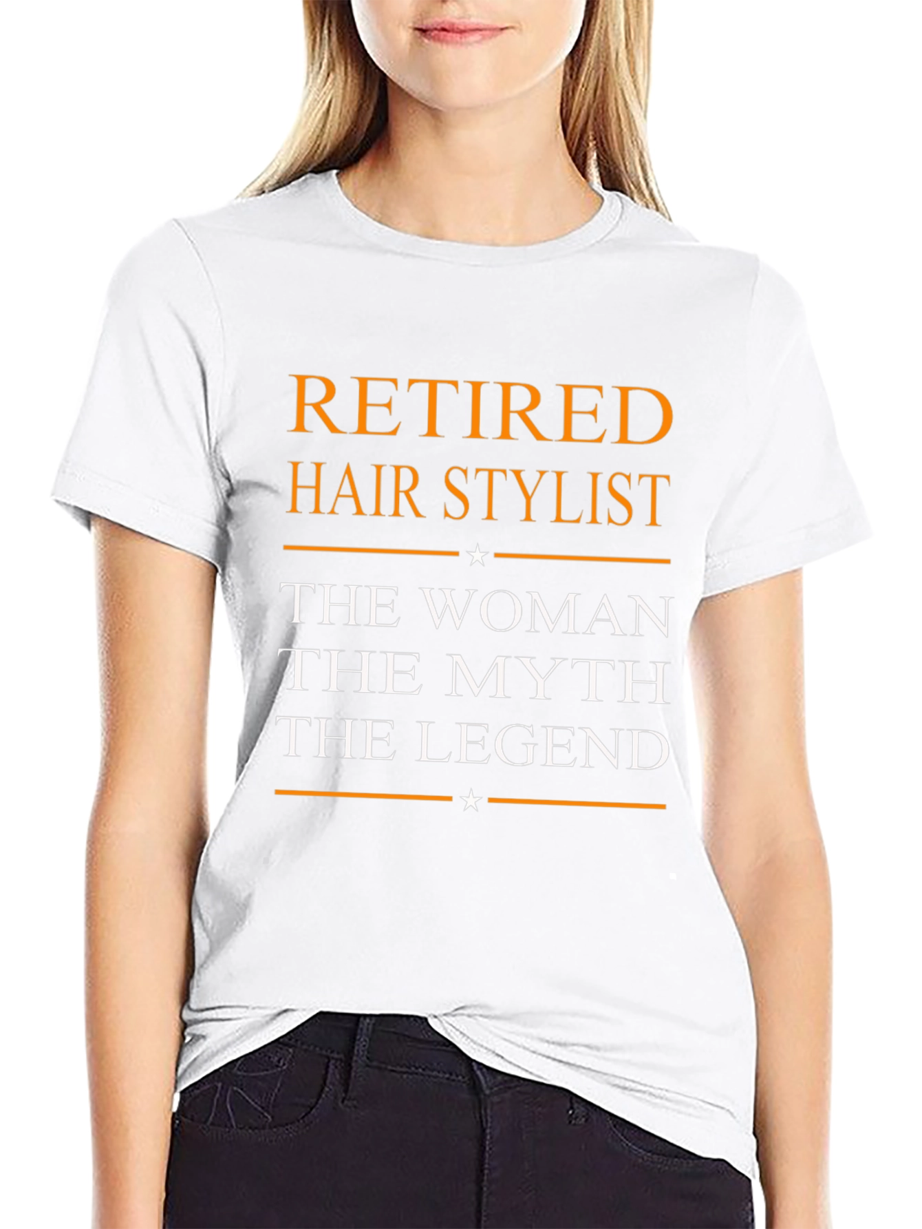 Retired Hair Stylist T-Shirt: Woman Myth Legend