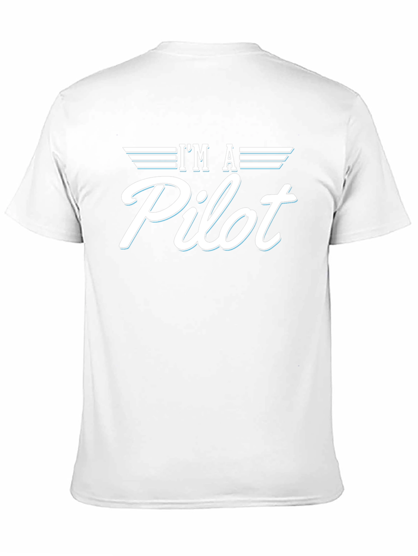 Im A Pilot Graphic Tee - Aviation Shirt
